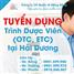 TUYỂN DỤNG TRÌNH DƯỢC VIÊN KÊNH OTC, ETC ĐỊA BÀN TỈNH HẢI DƯƠNG